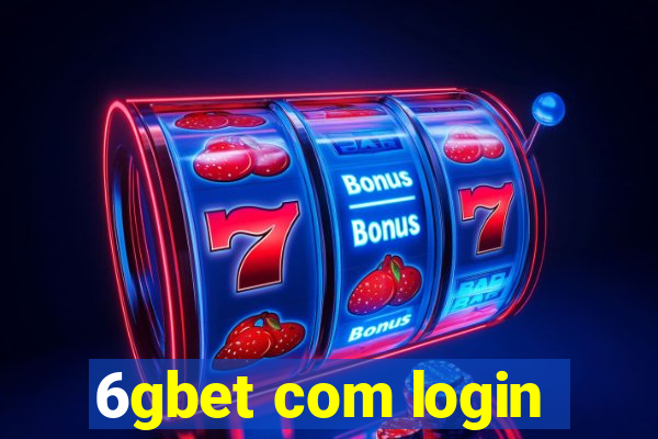 6gbet com login